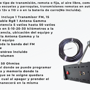 Combo Transmisor FM de 15 vatios + 15 metros de cable Rg8 + Antena gamma